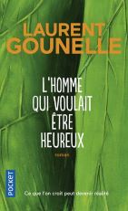 image du livre L'homme qui voulait être heureux