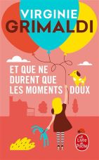 image du livre Et que ne durent que les moments doux